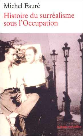 Histoire du surréalisme sous l'Occupation : Les Réverbères, La Main à plume