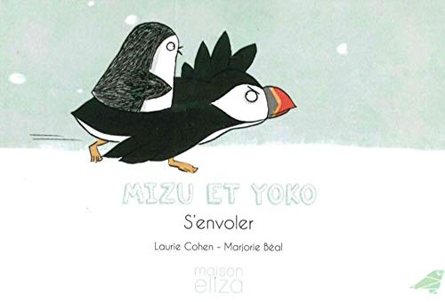 Mizu et Yoko. Vol. 2. S'envoler