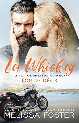 Fou de désir: Bullet Whiskey