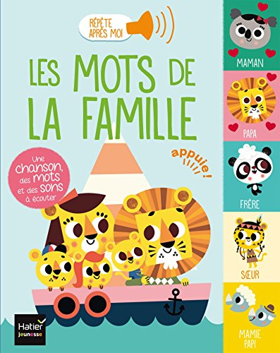 Les mots de la famille : une chanson, des mots et des sons à écouter