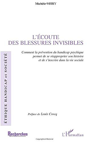 L'écoute des blessures invisibles : comment la prévention du handicap psychique permet de se réappro