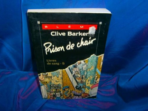 Les Livres de sang. Vol. 5. Prison de chair