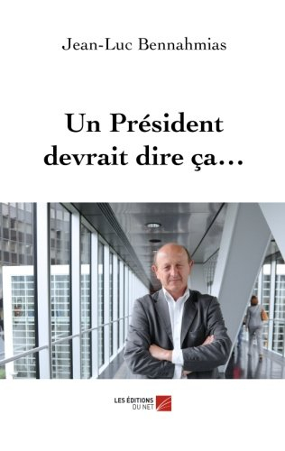 un président devrait dire ça. . .