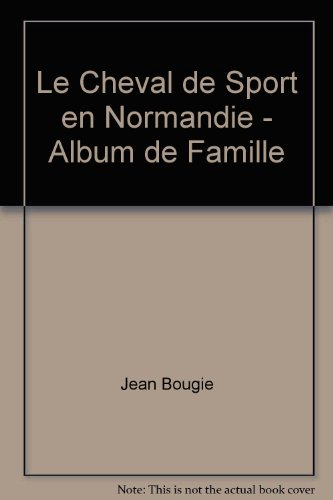 Le cheval de sport. Vol. 2