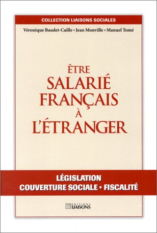 Etre salarié français à l'étranger