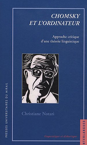 Chomsky et l'ordinateur : approche critique d'une théorie linguistique