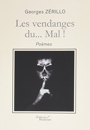 Les vendanges du... Mal !