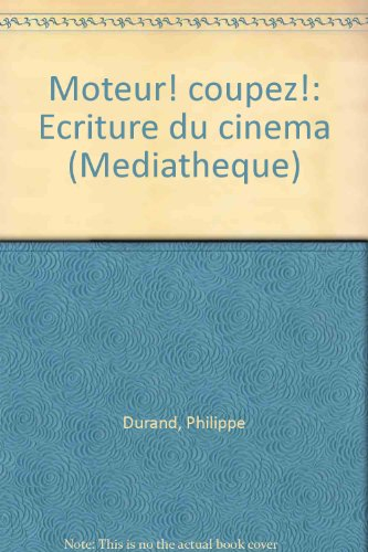 Moteur ! Coupez ! : écriture du cinéma