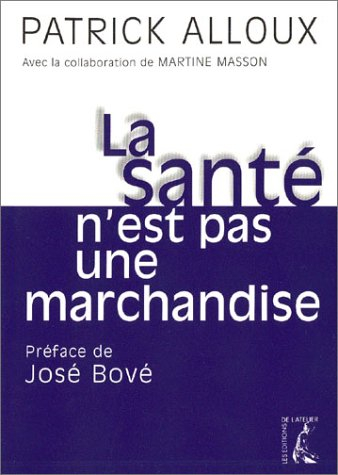 La santé n'est pas une marchandise