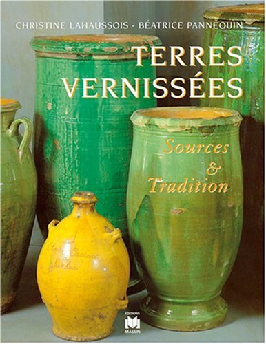 Terres vernissées : sources et traditions