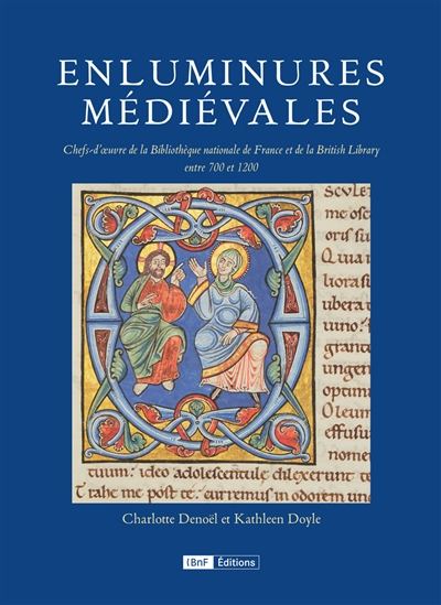 Enluminures médiévales : chefs-d'oeuvre de la Bibliothèque nationale de France et de la British Libr