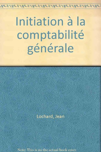 Initiation à la comptabilité générale : les documents de synthèse