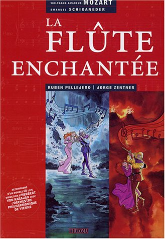 La flûte enchantée : un opéra