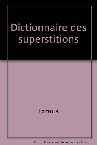 Tout sur les superstitions