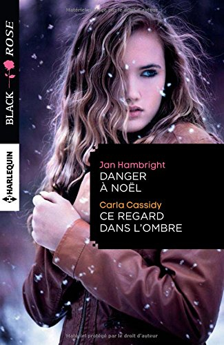 Danger à Noël. Ce regard dans l'ombre