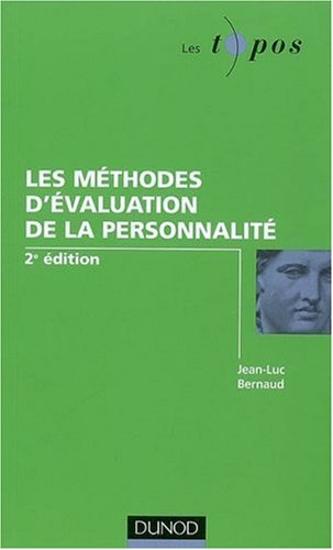 Les méthodes d'évaluation de la personnalité