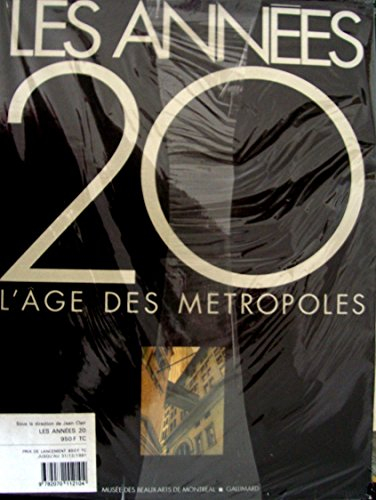 Les Années 20 : l'âge des métropoles