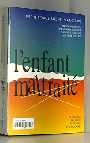 l'enfant maltraité : À la mémoire de pierre straus