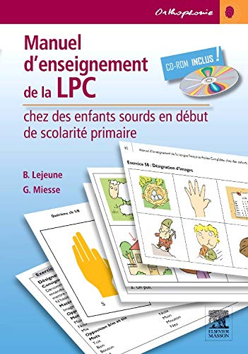 Manuel d'enseignement de la langue parlée complétée chez les enfants sourds en début de scolarité pr