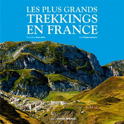 Les plus grands trekkings en France