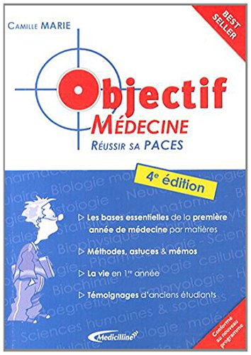 Objectif médecine : réussir sa PACES