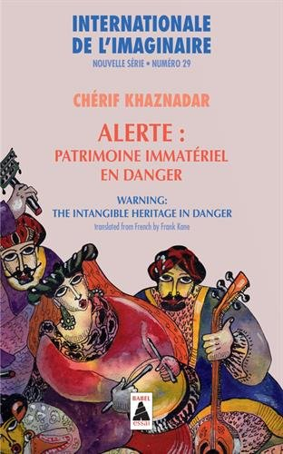 Internationale de l'imaginaire, nouvelle série, n° 29. Alerte : patrimoine immatériel en danger. War