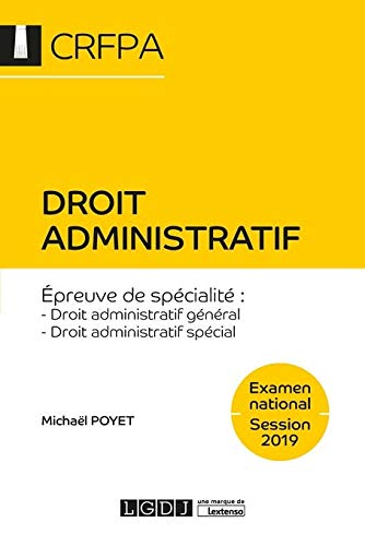 Droit administratif : épreuve de spécialité, droit administratif général, droit administratif spécia