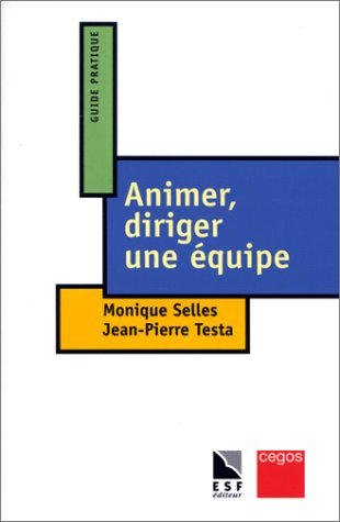 animer, diriger une équipe