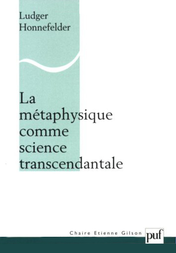 La métaphysique comme science transcendantale entre le Moyen Age et les Temps modernes