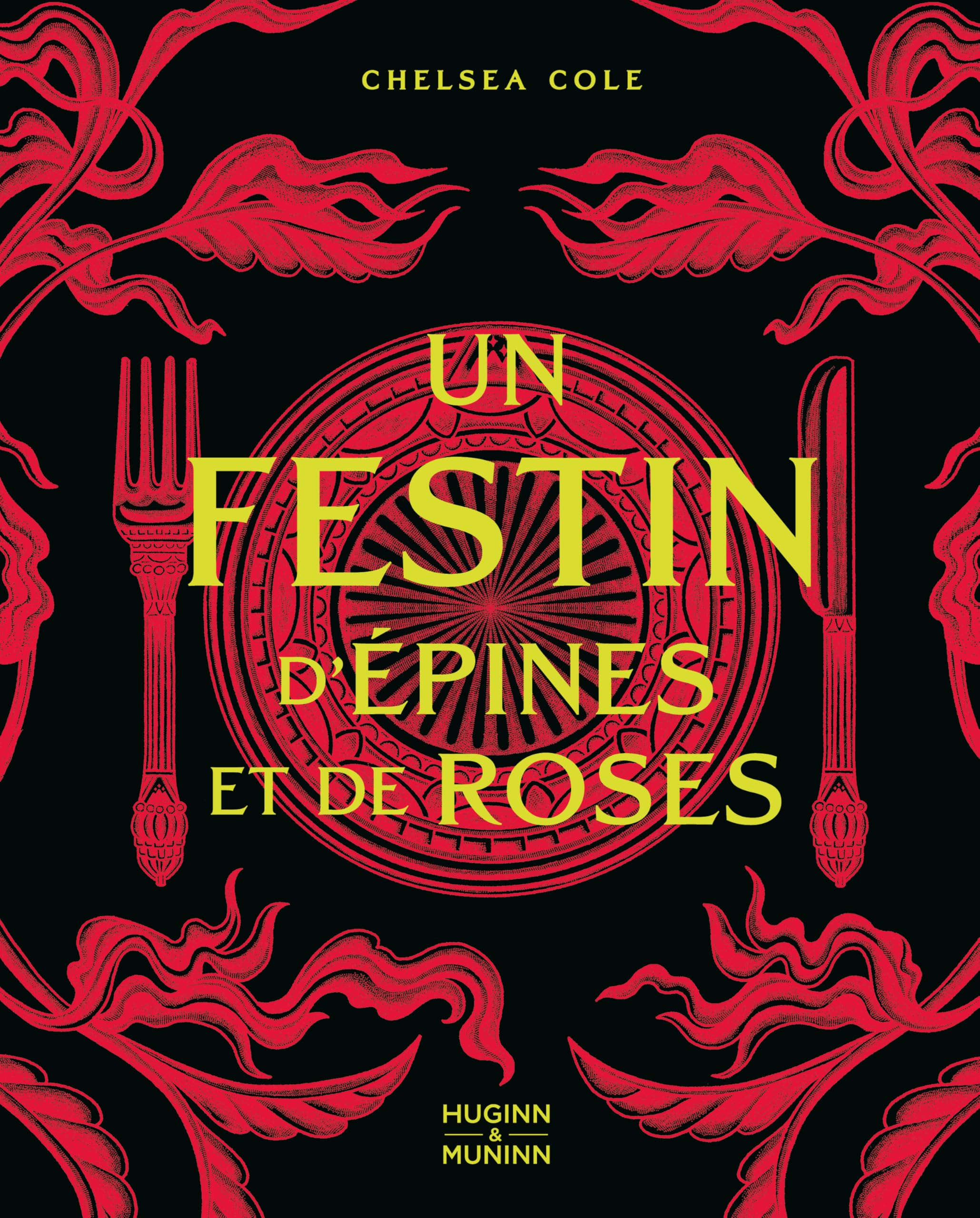 Un festin d'épines et de roses : le livre de recettes