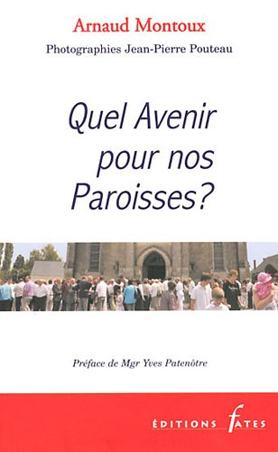 Quel avenir pour nos paroisses ?