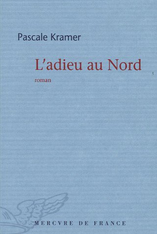 L'adieu au Nord