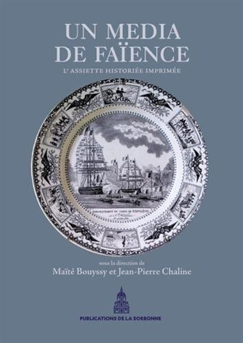 Un média de faïence : l'assiette historiée imprimée