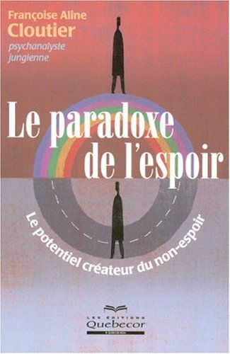 Le paradoxe de l'espoir