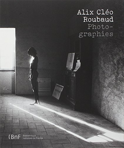 Alix Cléo Roubaud : photographies