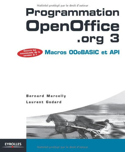 Programmation OpenOffice.org 3 : macros OOoBASIC et API