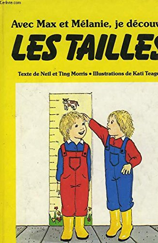 avec max et melanie, je decouvre les tailles