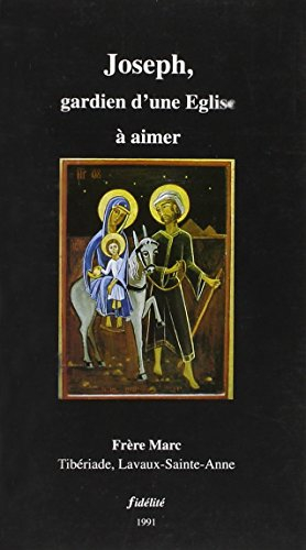 Joseph, gardien d'une Eglise à aimer