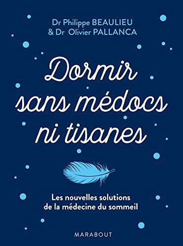 Dormir sans médocs ni tisanes : les nouvelles solutions de la médecine du sommeil