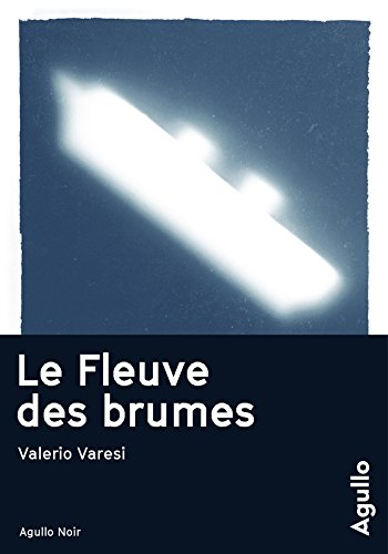 le fleuve des brumes