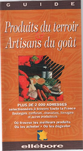 Produits du terroir et artisans du goût