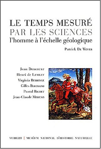 Le temps mesuré par les sciences : l'homme à l'échelle géologique