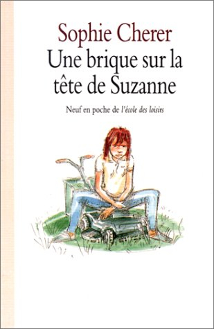 Une Brique sur la tête de Suzanne