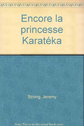 Encore la princesse Karatéka