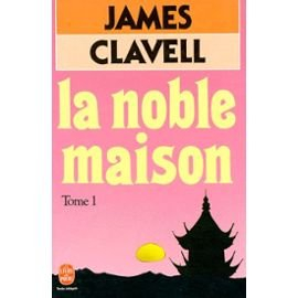 La Noble maison. Vol. 1