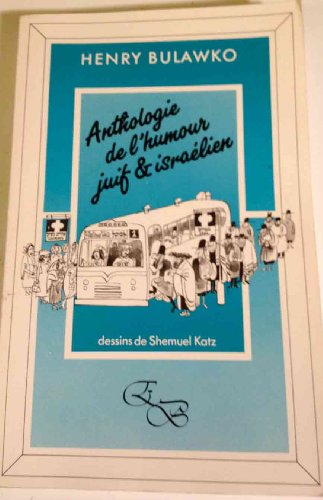 Anthologie de l'humour juif et israélien