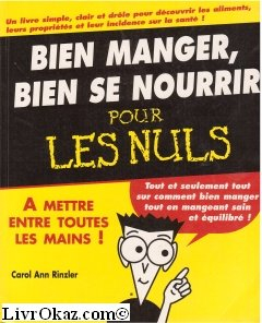 Bien manger bien se nourrir pour les nuls