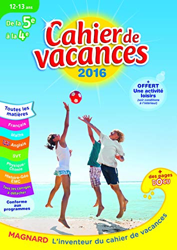 Cahier de vacances de la 5e à la 4e, 12-13 ans