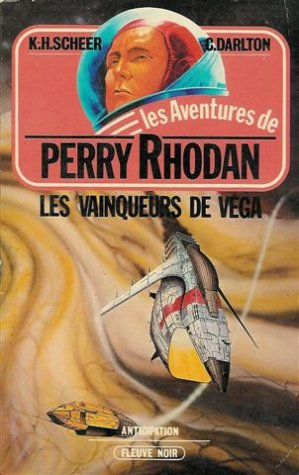 les vainqueurs de véga : collection : les aventures de perry rhodan : anticipation fleuve noir n, 30