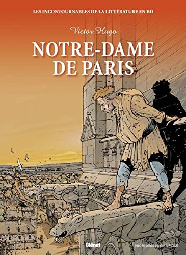 notre-dame de paris. victor hugo. les incontournables de la littérature en bd